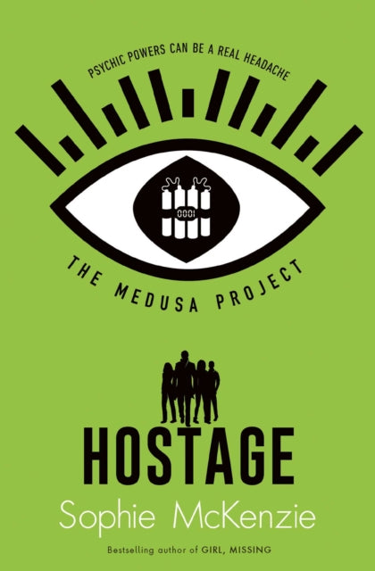 Book cover of: Medusa Project: The Hostage. By: Sophie McKenzie