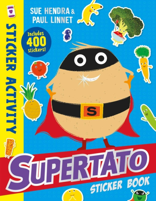 Book cover of: Supertato Sticker Book. By: Sue Hendra