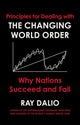 Principles for Dealing with the Changing World Order, Why Nations Succeed or Fail 9781471196690 Ray Dalio