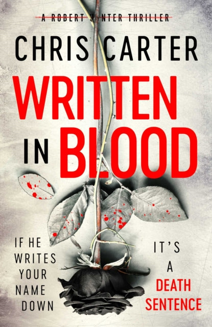 Book cover of: Written in Blood. By: Chris Carter