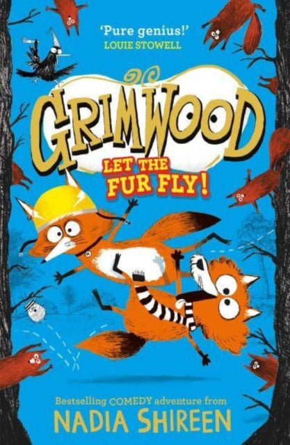 Grimwood: Let the Fur Fly!, the brand new wildly funny adventure – laugh your head off! 9781471199349 Nadia Shireen