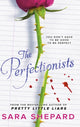 Book cover of: Perfectionists. By: Sara Shepard