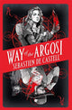 Book cover of: Way of the Argosi. By: Sebastien de Castell