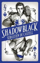 Book cover of: Spellslinger 2: Shadowblack. By: Sebastien de Castell