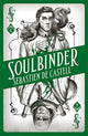 Book cover of: Spellslinger 4: Soulbinder. By: Sebastien De Castell