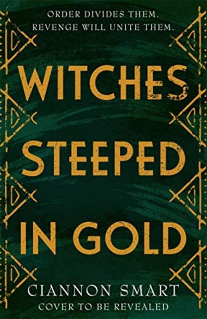 Book cover of: Witches Steeped in Gold