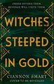 Book cover of: Witches Steeped in Gold