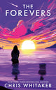 Forevers, The YA debut from the 2021 CWA Gold Dagger Winner 9781471409615 Chris Whitaker