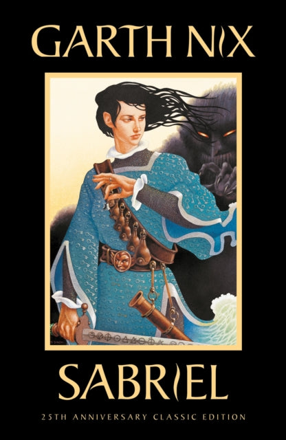 Book cover of: Sabriel: The Old Kingdom 2. By: Garth Nix
