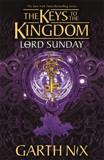 Book cover of: Lord Sunday: The Keys to the Kingdom 7. By: Garth Nix