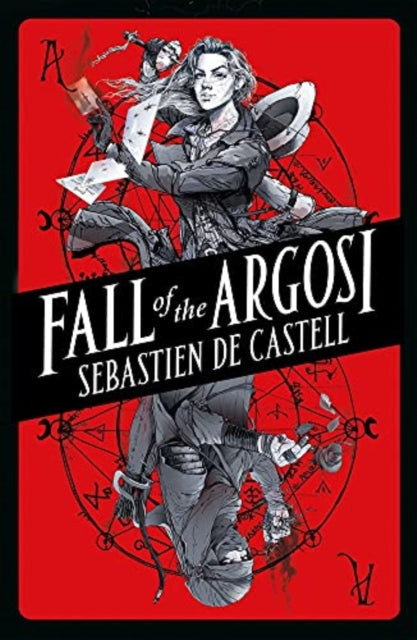 Book cover of: Fall of the Argosi. By: Sebastien de Castell