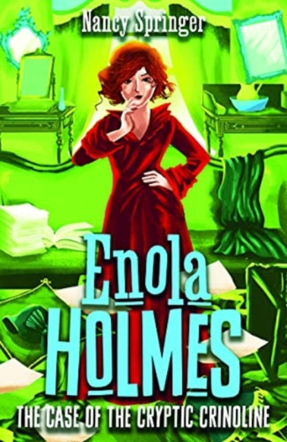 Book cover of: Enola Holmes 5: The Case of the Cryptic Crinoline. By: Nancy Springer