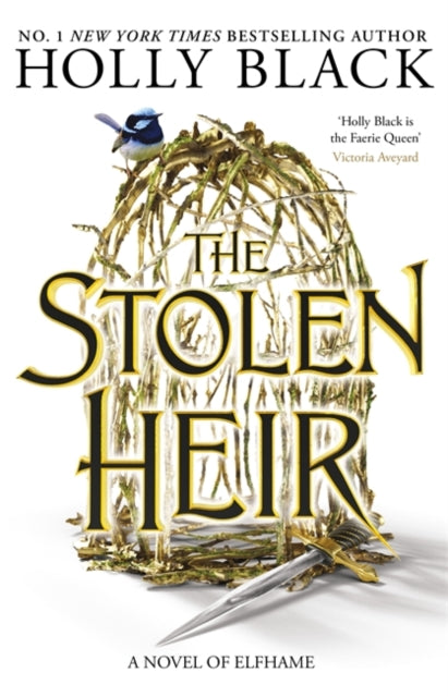 The Stolen Heir, A Novel of Elfhame, The No 1 Sunday Times Bestseller 2023 9781471411366 Holly Black