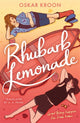 Book cover of: Rhubarb Lemonade. By: Oskar Kroon