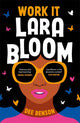 Book cover of: Work It, Lara Bloom