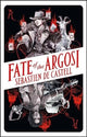 Book cover of: Fate of the Argosi. By: Sebastien de Castell