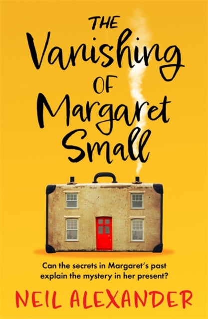 Book cover of: Vanishing of Margaret Small. By: Neil Alexander