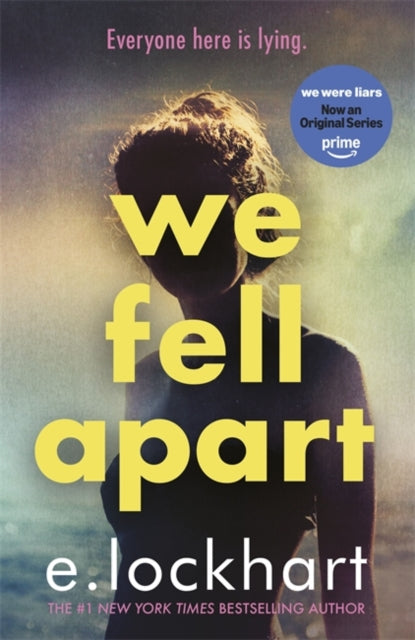 We Fell Apart, Return to the world of the TikTok sensation, We Were Liars 9781471419683 LOCKHART, E