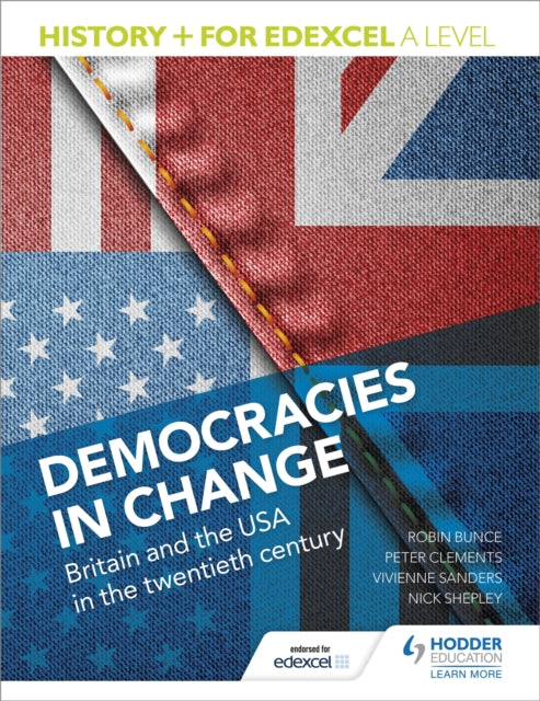 History+ for Edexcel A Level: Democracies in change: Britain and the USA in the twentieth century 9781471837685 Vivienne Sanders
