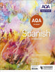 Book cover of: AQA A-level Spanish (includes AS). By: Tony Weston