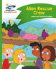 Book cover of: Reading Planet - Alien Rescue Crew - Green: Comet Street Kids