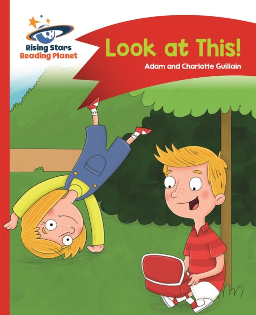 Book cover of: Reading Planet - Look at this! - Red B: Comet Street Kids. By: Adam Guillain