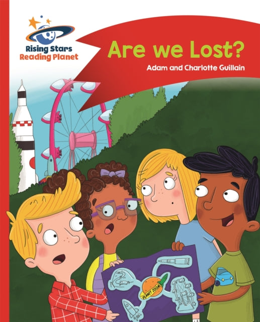 Book cover of: Reading Planet - Are we Lost? - Red B: Comet Street Kids. By: Adam Guillain