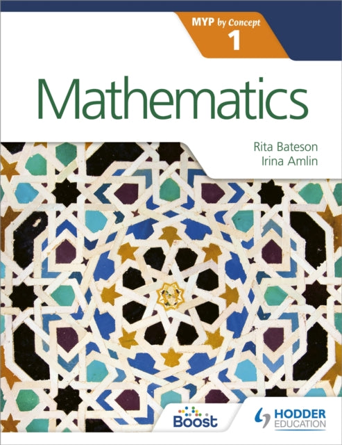 Book cover of: Mathematics for the IB MYP 1. By: Irina Amlin
