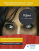 Book cover of: Modern Languages Study Guides: Volver. By: Pedro Almodóvar