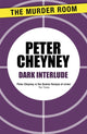 Book cover of: Dark Interlude. By: Peter Cheyney