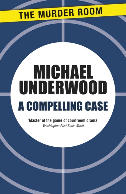 Book cover of: Compelling Case. By: Michael Underwood