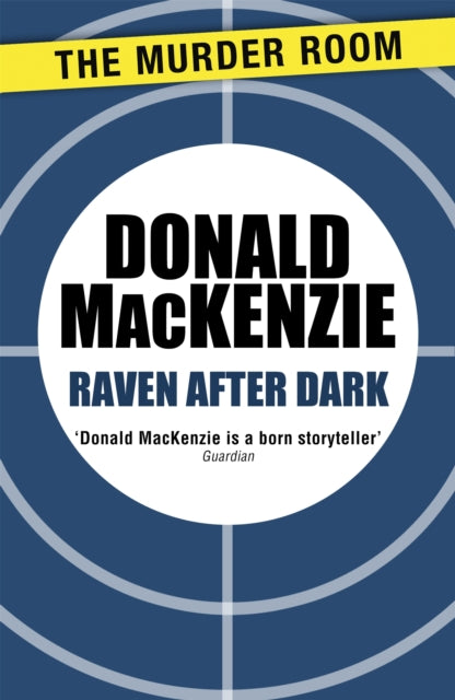 Book cover of: Raven After Dark. By: Donald Mackenzie