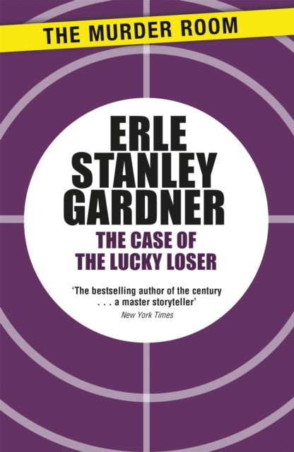 Book cover of: Case of the Lucky Loser. By: Erle Stanley Gardner