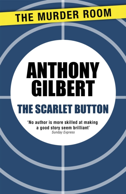 Book cover of: Scarlet Button. By: Anthony Gilbert