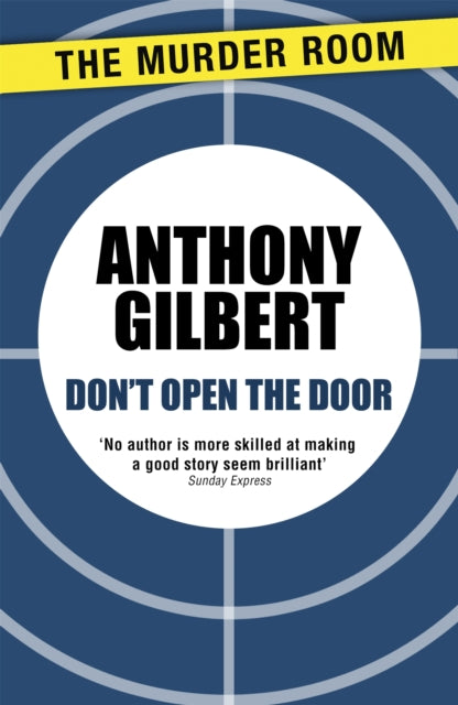 Book cover of: Don't Open the Door. By: Anthony Gilbert