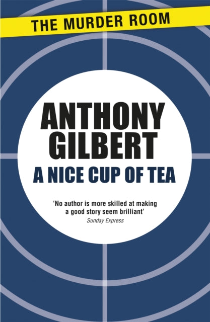 Book cover of: Nice Cup of Tea. By: Anthony Gilbert