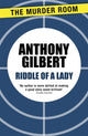 Book cover of: Riddle of a Lady. By: Anthony Gilbert