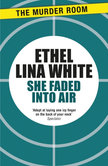 Book cover of: She Faded Into Air. By: Ethel Lina White