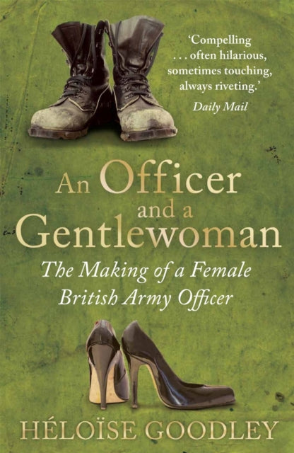 Book cover of: Officer and a Gentlewoman. By: Heloise Goodley