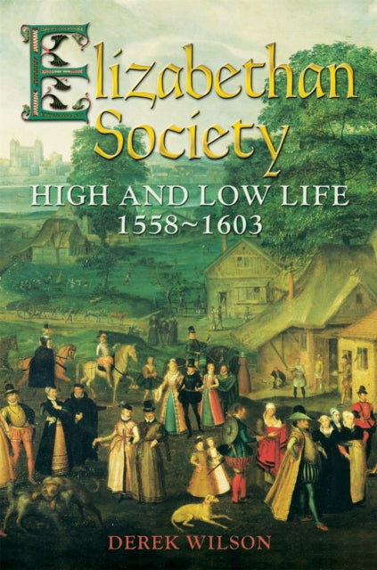 Book cover of: Elizabethan Society