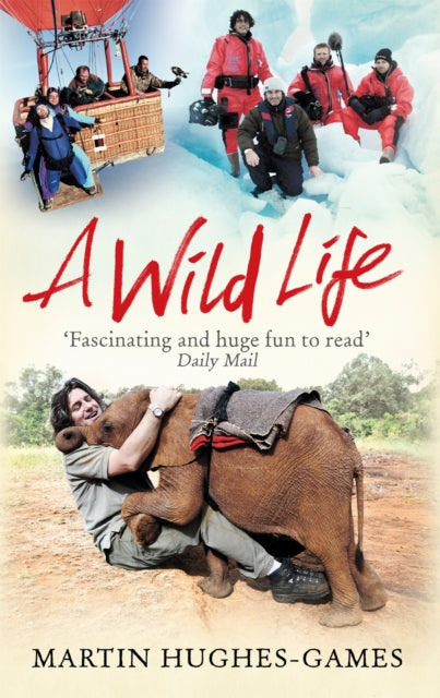 Book cover of: Wild Life. By: Martin Hughes-Games