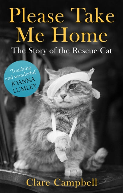 Book cover of: Please Take Me Home. By: Clare Campbell