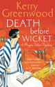 Book cover of: Death Before Wicket. By: Kerry Greenwood
