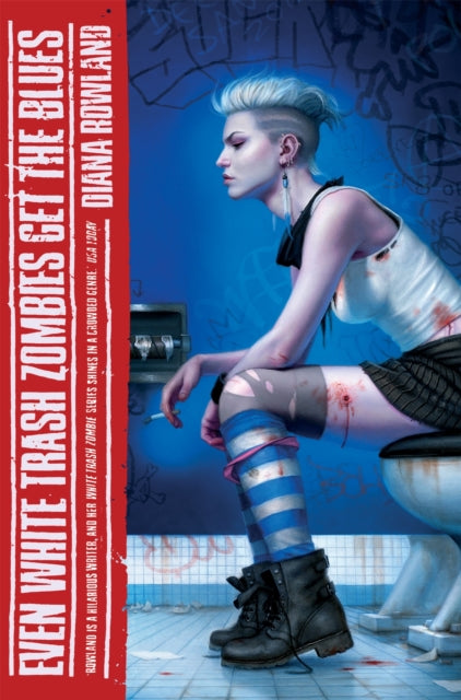 Book cover of: Even White Trash Zombies Get The Blues. By: Diana Rowland
