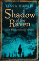 Book cover of: Shadow of the Raven. By: Tessa Harris