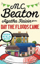 Book cover of: Agatha Raisin and the Day the Floods Came. By: Marion Chesney