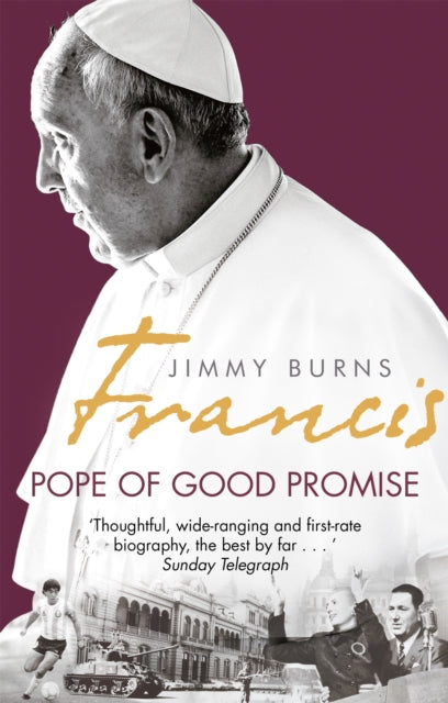 Book cover of: Francis: Pope of Good Promise. By: Jimmy Burns