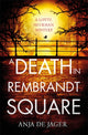 Book cover of: Death in Rembrandt Square. By: Anja de Jager