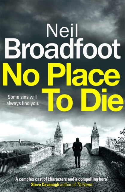 Book cover of: No Place to Die. By: Neil Broadfoot