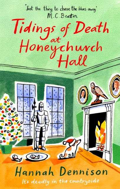 Book cover of: Tidings of Death at Honeychurch Hall. By: Hannah Dennison